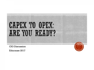 Capex to Opex : Are You Ready? - slide 1
