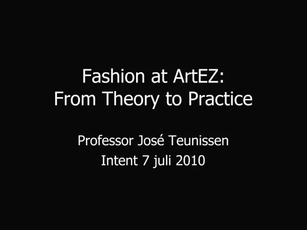 Fashion at ArtEZ: From Theory to Practice