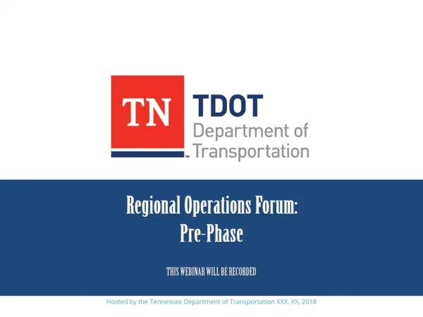 Regional Operations Forum: Pre-Phase