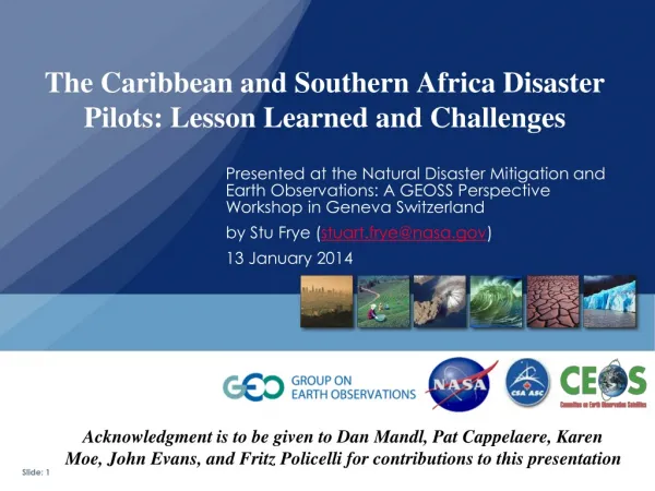 The Caribbean and Southern Africa Disaster Pilots: Lesson Learned and Challenges