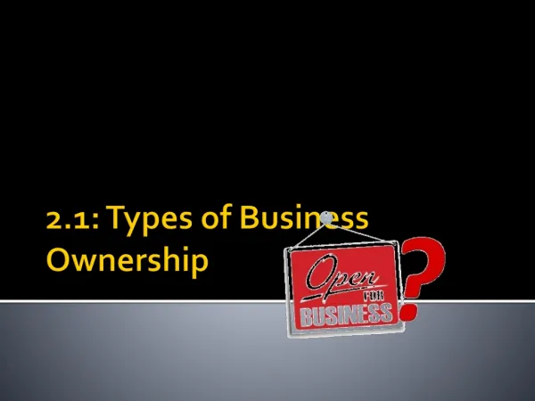 2.1: Types of Business Ownership