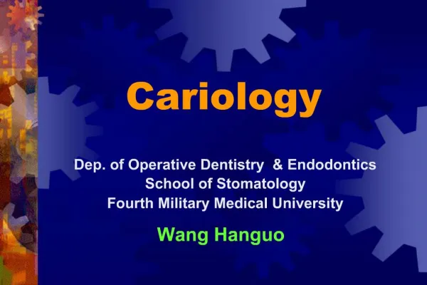 Dep. of Operative Dentistry Endodontics School of Stomatology Fourth Military Medical University