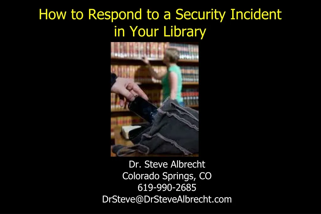 how to respond to a security incident in your library
