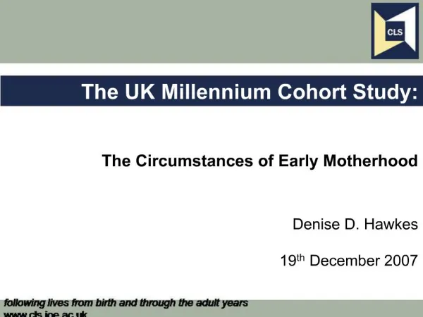 The UK Millennium Cohort Study: