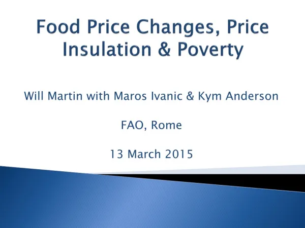 Food Price Changes, Price Insulation &amp; Poverty