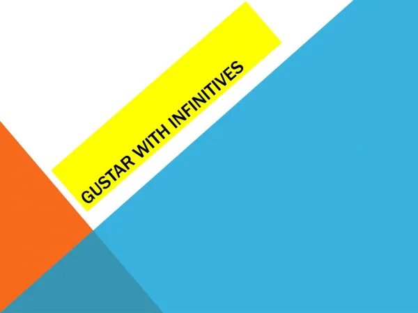 Gustar with Infinitives