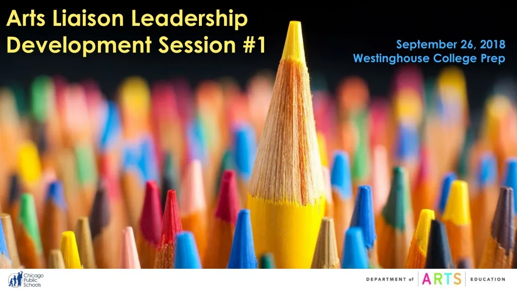 arts liaison leadership development session 1
