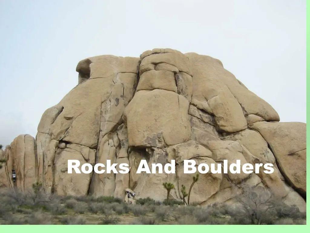 rocks and boulders