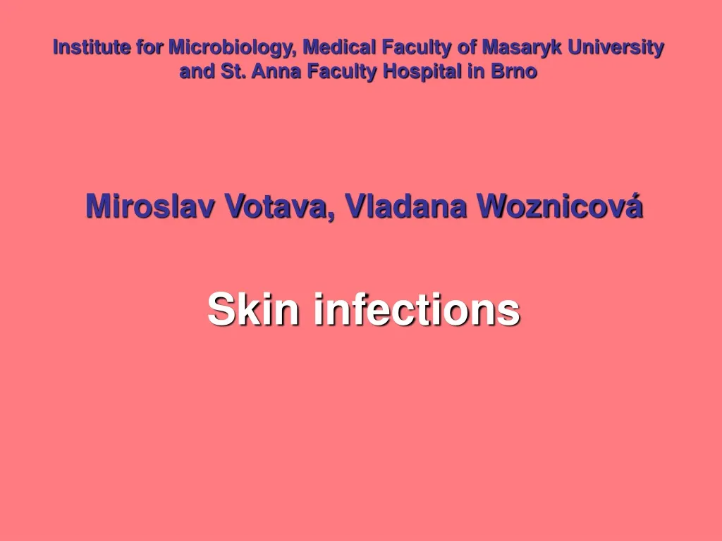 miroslav votava vladana woznicov skin infections