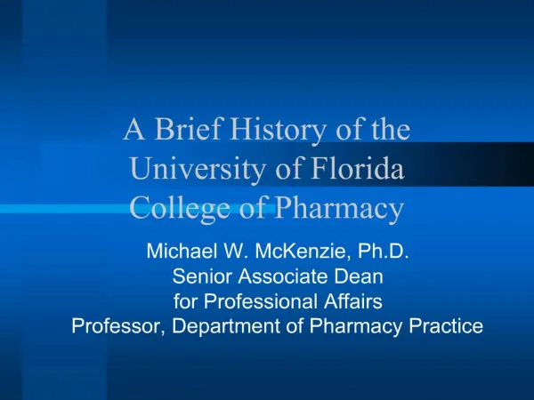 A Brief History of the University of Florida College of Pharmacy
