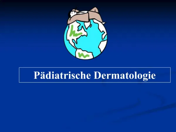P diatrische Dermatologie