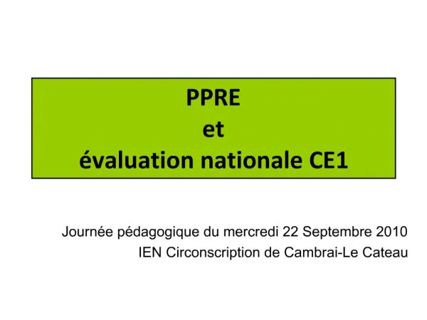 PPRE et valuation nationale CE1