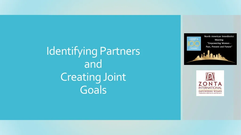 identifying partners and creating joint goals