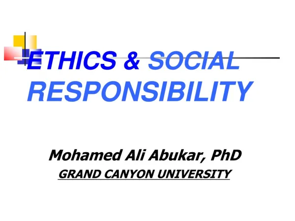ETHICS &amp; SOCIAL RESPONSIBILITY