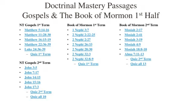 Doctrinal Mastery Passages Gospels &amp; The Book of Mormon 1 st Half