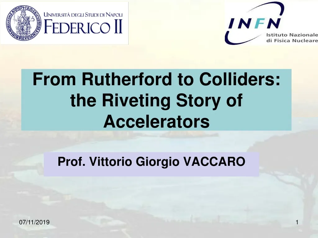 from rutherford to colliders the riveting story of accelerators