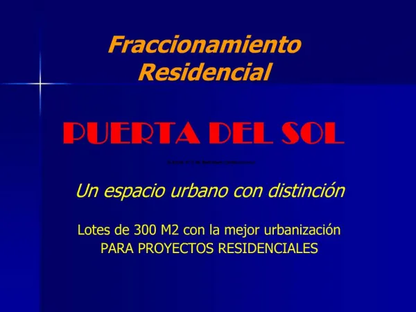 Fraccionamiento Residencial PUERTA DEL SOL