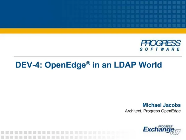 DEV-4: OpenEdge in an LDAP World