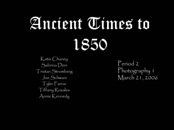 Ancient Times to 1850