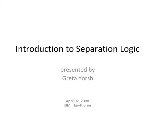 Introduction to Separation Logic