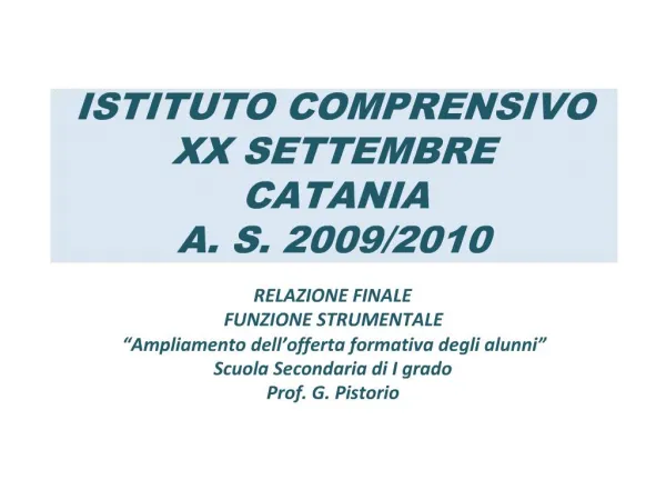 ISTITUTO COMPRENSIVO XX SETTEMBRE CATANIA A. S. 2009