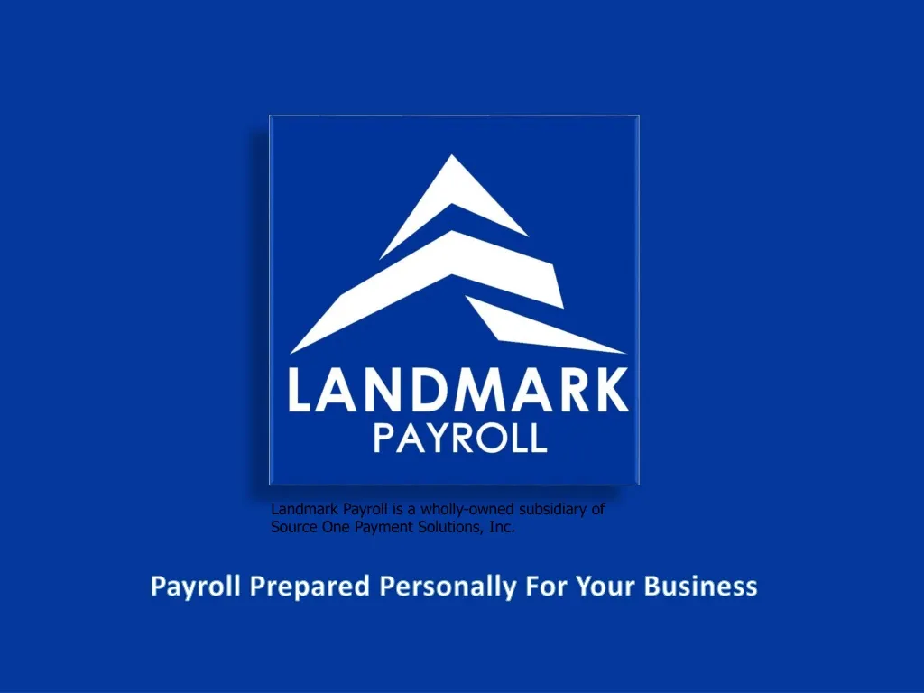landmark payroll is a wholly owned subsidiary