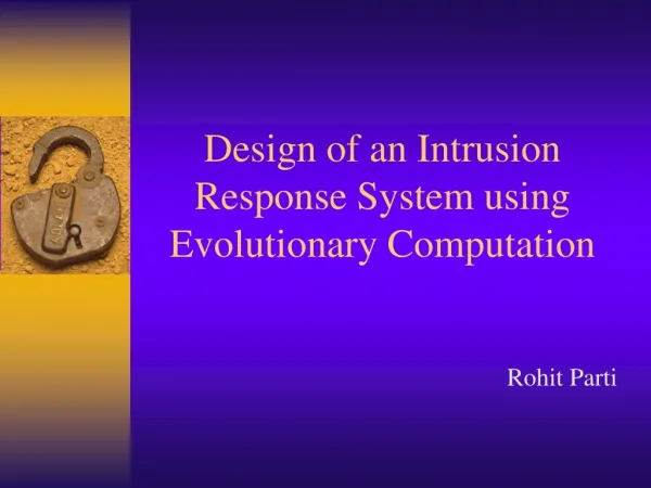 Design of an Intrusion Response System using Evolutionary Computation