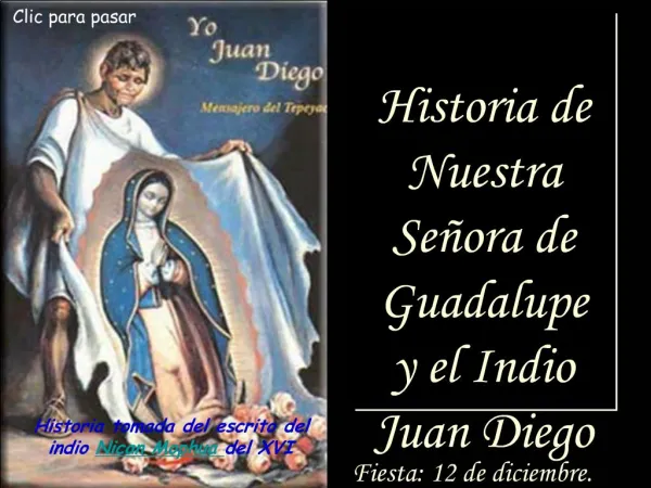 Historia de Nuestra Se ora de Guadalupe y el Indio Juan Diego