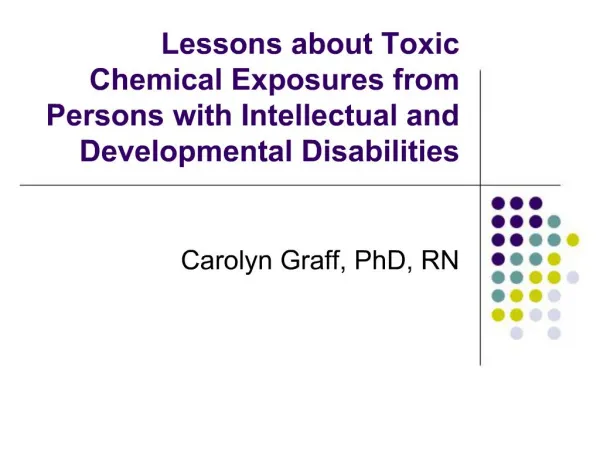 Lessons about Toxic Chemical Exposures from Persons with Intellectual and Developmental Disabilities