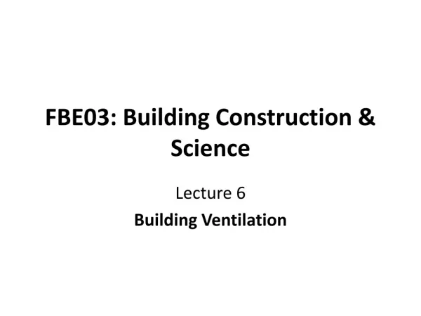 FBE03: Building Construction &amp; Science