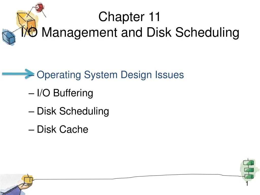 chapter 11 i o management and disk scheduling