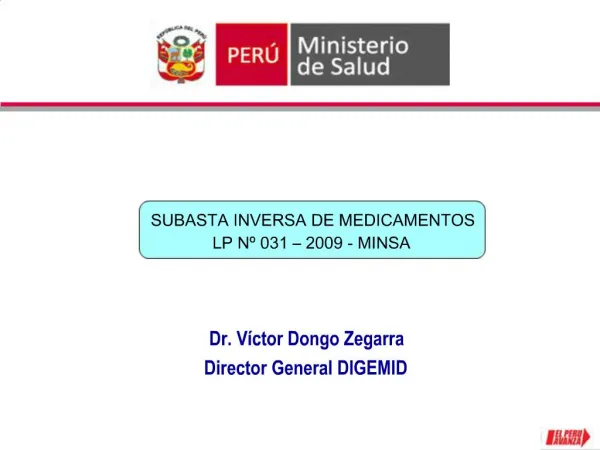Dr. V ctor Dongo Zegarra Director General DIGEMID