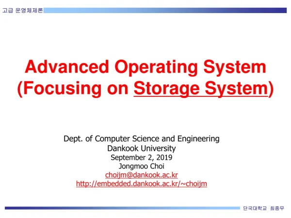 Advanced Operating System (Focusing on Storage System )