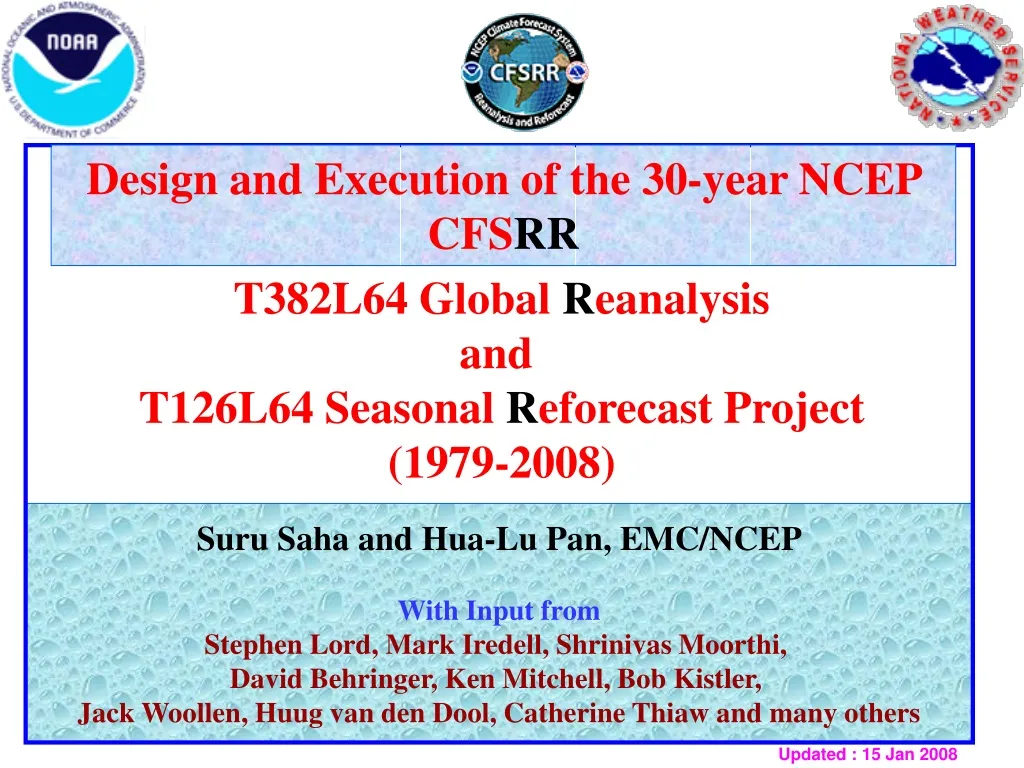 design and execution of the 30 year ncep cfs rr