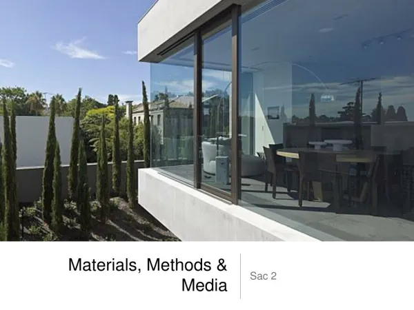 Materials, Methods &amp; Media