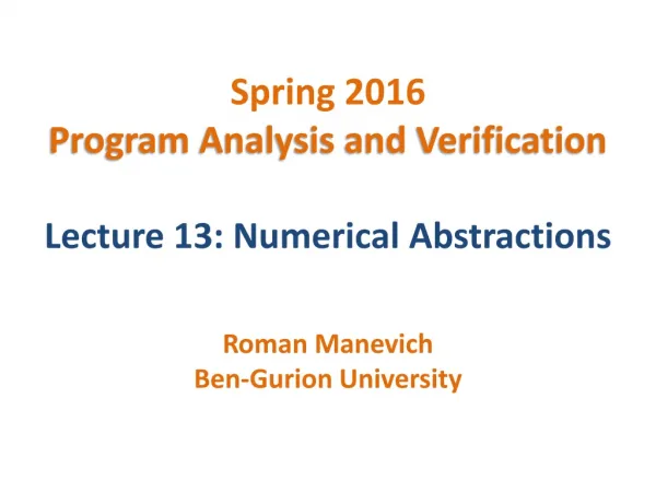 Spring 2016 Program Analysis and Verification Lecture 13: Numerical Abstractions