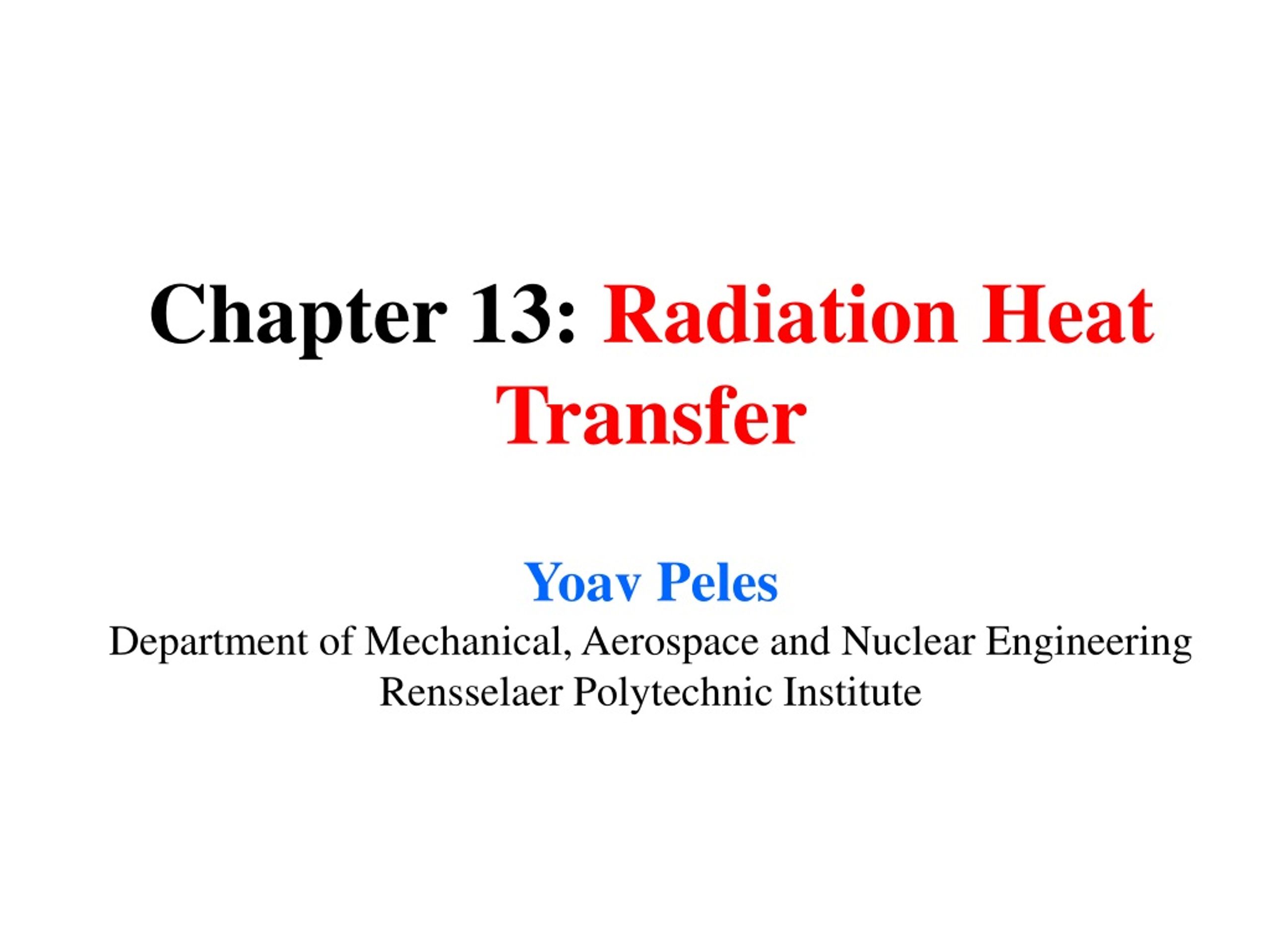 PPT - Chapter 13: Radiation Heat Transfer PowerPoint Presentation, free ...