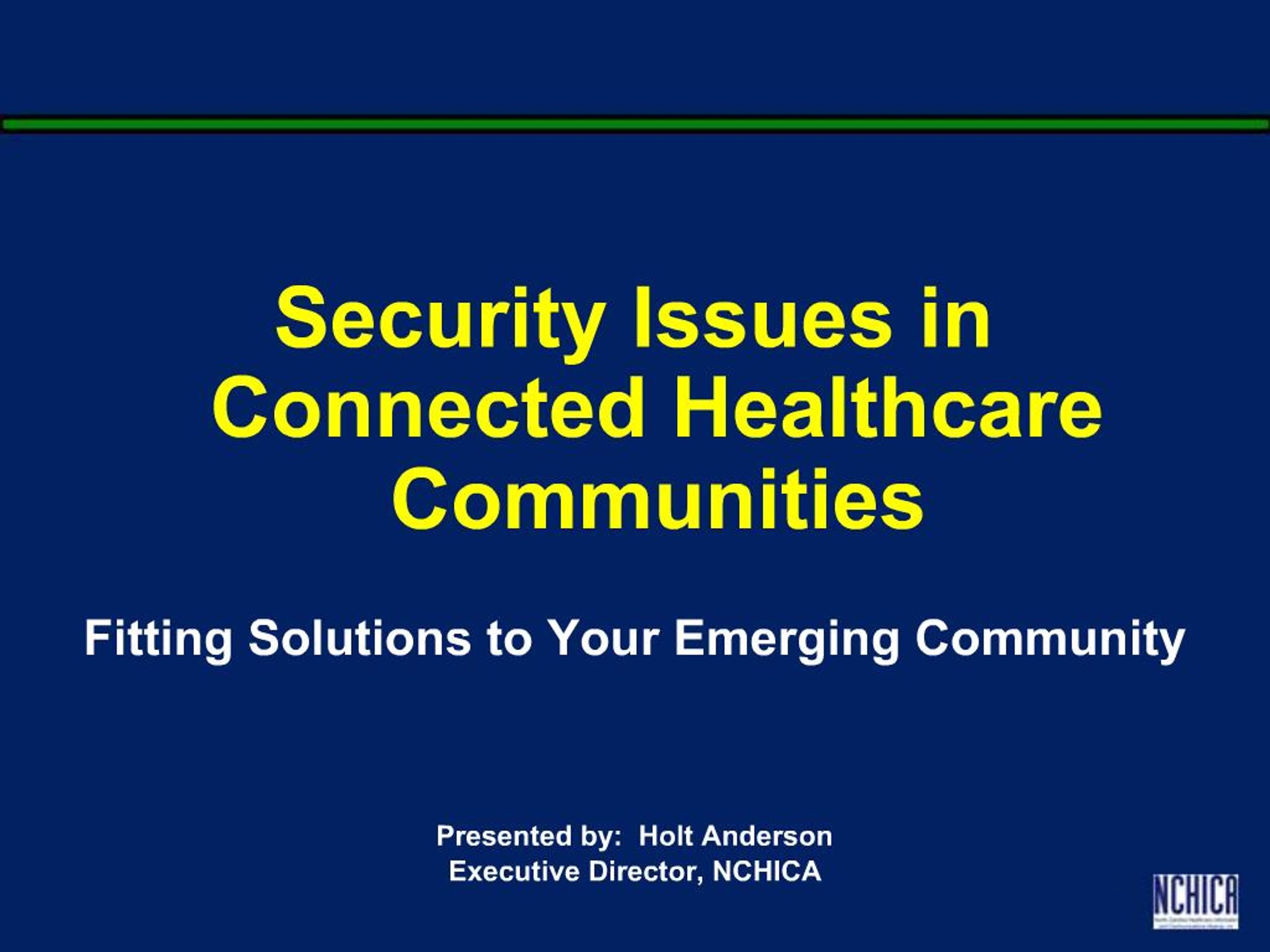 PPT - Enhancing Security in Connected Healthcare Communities ...