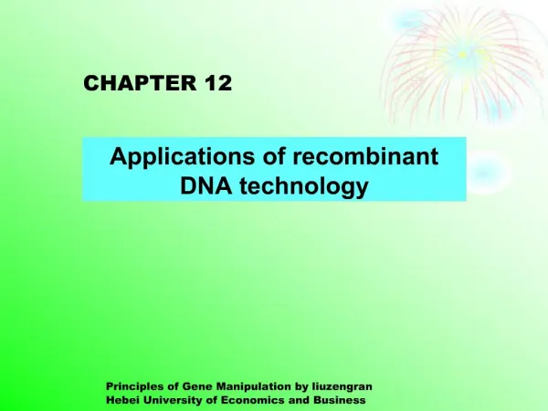 Principles of Gene Manipulation by liuzengran Hebei University of Economics and Business