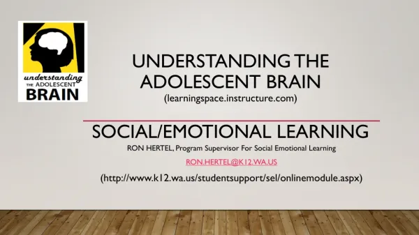 Understanding the Adolescent Brain (learningspacestructure) Social/Emotional Learning