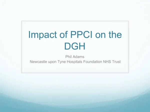 Impact of PPCI on the DGH