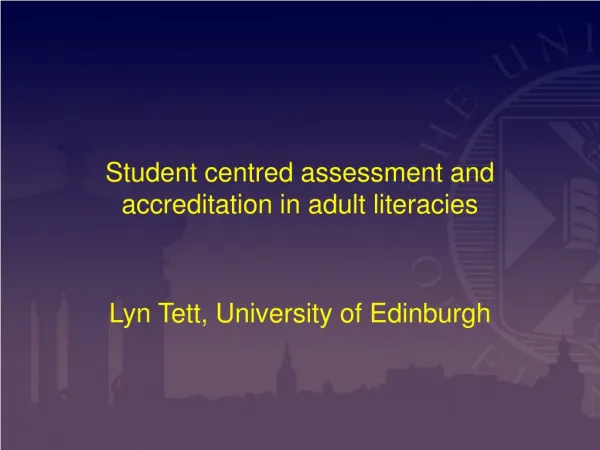 Student centred assessment and accreditation in adult literacies