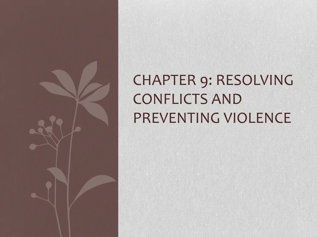 chapter 9 resolving conflicts and preventing violence