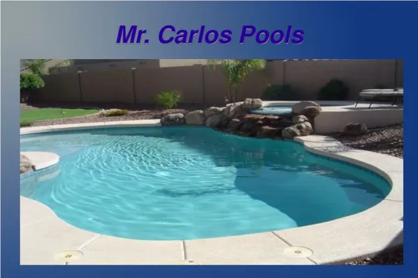 Mr Carlos Pools