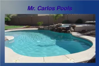 Mr Carlos Pools - slide 1