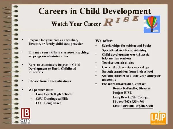 Careers in Child Development Watch Your Career R i s e