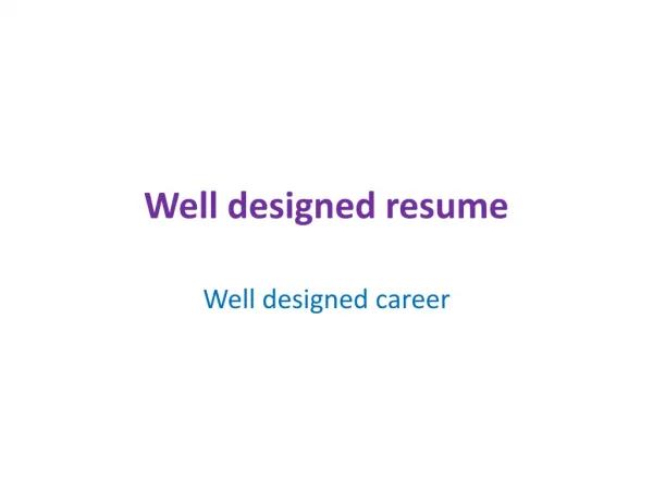 Well designed resume