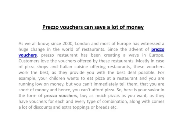 Prezzo vouchers can save a lot of money
