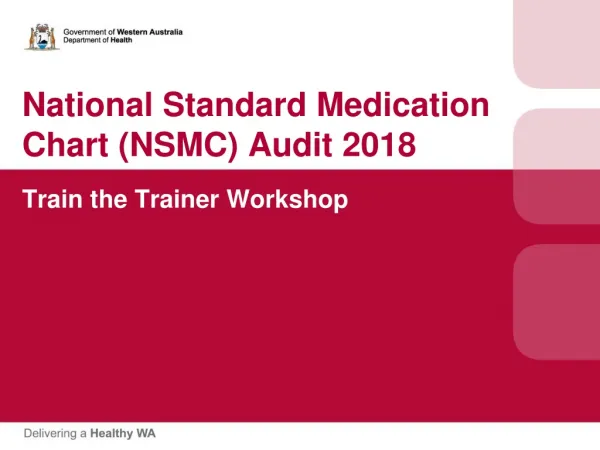 National Standard Medication Chart (NSMC) Audit 2018