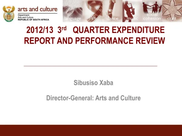 2012/13 3 rd QUARTER EXPENDITURE REPORT AND PERFORMANCE REVIEW